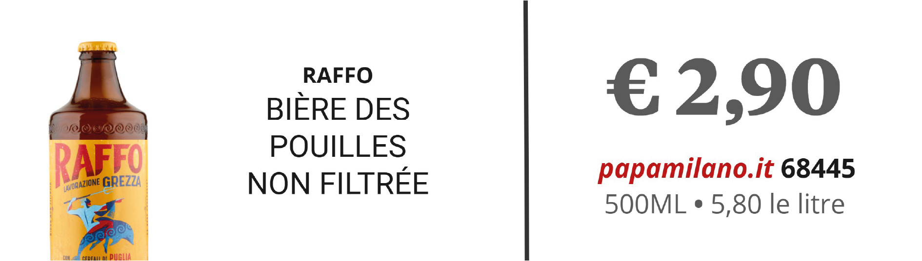 RAFFO BIÈRE DES POUILLES NON FILTRÉE